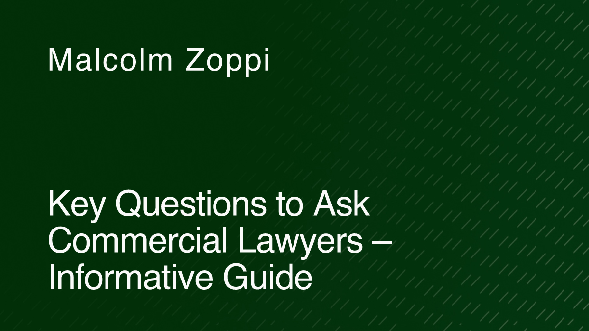 Key Questions to Ask Commercial Lawyers – Informative Guide